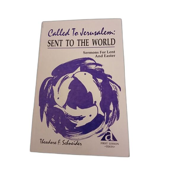 Called to Jerusalem Sent to the World Theodore F Schneider paperback 1992 - Picture 1 of 2